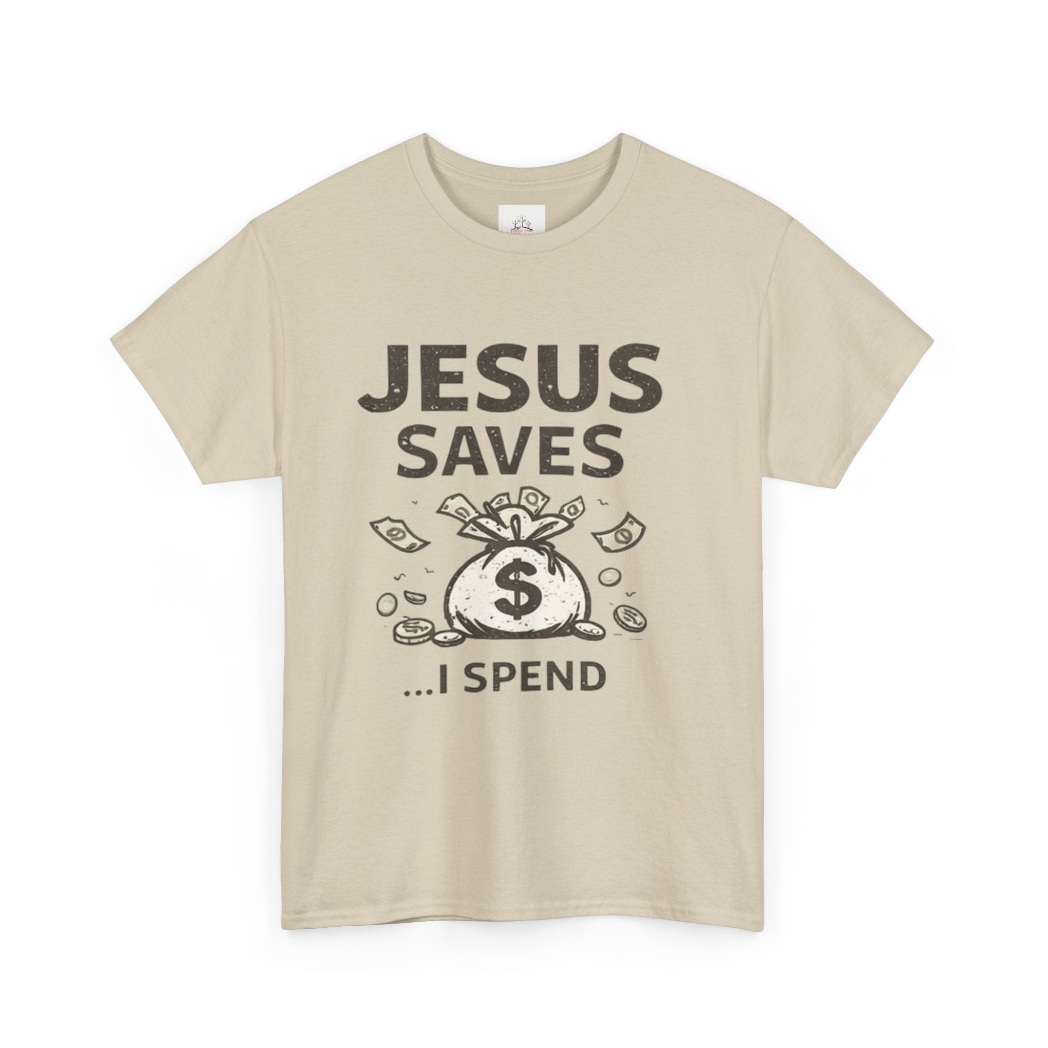Jesus Saves I Spend