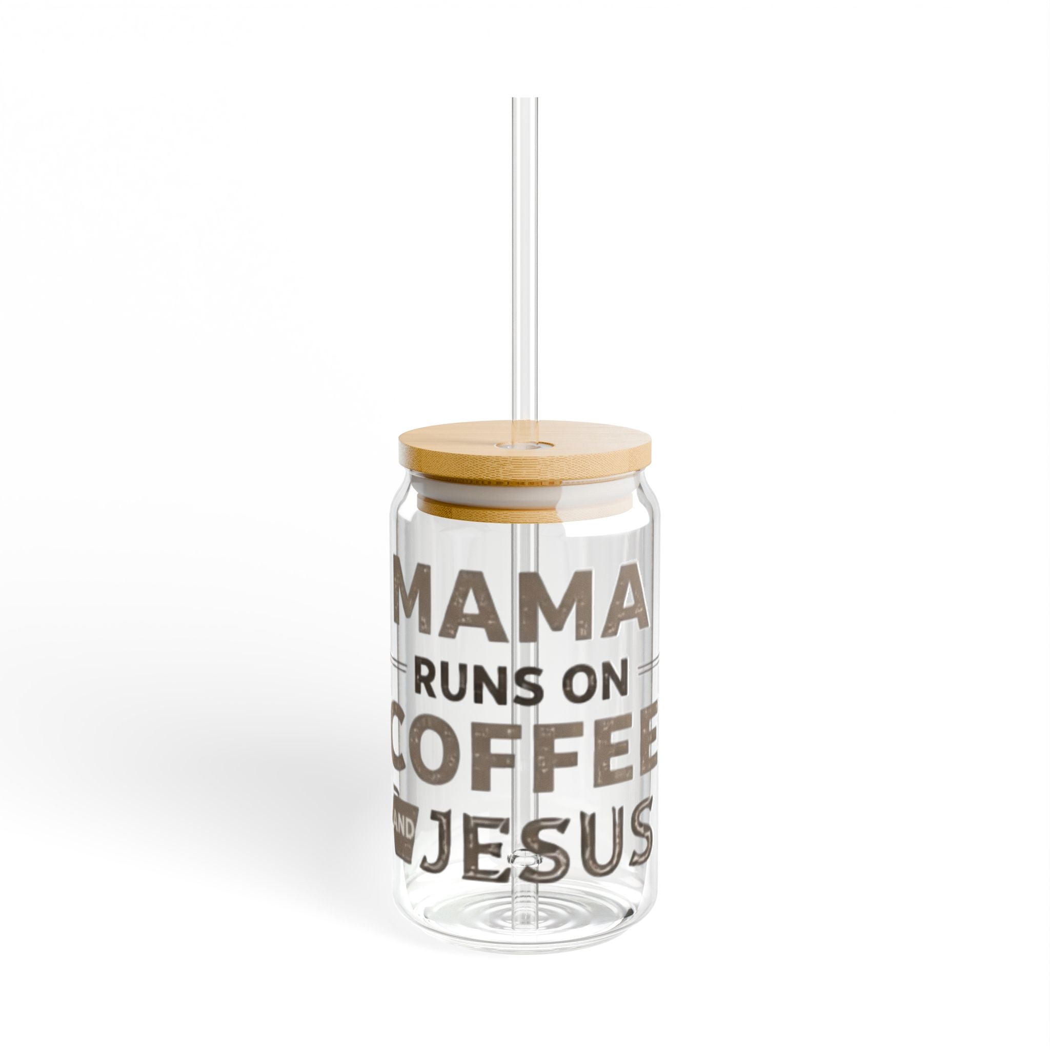 Mama Runs on Coffee and Jesus 16oz Sipper Glass